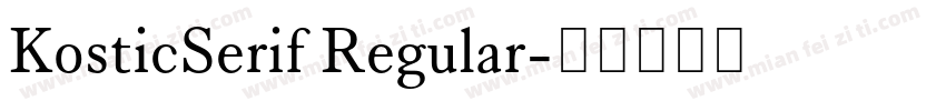 KosticSerif Regular字体转换